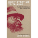 Don't Start Me to Talking...: The Selected Plays