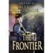 The Frontier (Last Life Book #2): A Progression Fantasy Series