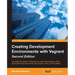 Creating Development Environments with Vagrant - Second Edition
