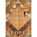 The Last Redwood Circus