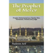 The Prophet of Mercy: Prophet Muhammad as a Family Man, Statesman, General and Judge