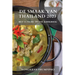De Smaak van Thailand 2023: Het Ultieme Thaise Kookboek