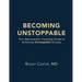 Becoming Unstoppable: Your Neurocentric Coaching Guide to Achieving Unstoppable Success