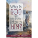 Who Is God and Why Should I Listen to Him?