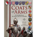 Coats of Arms: An Introduction to The Science and Art of Heraldry