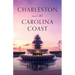 Charleston and The Carolina Coast