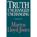 Truth Unchanged, Unchanging