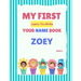 My First Learn-To-Write Your Name Book: Zoey