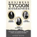Business Tycoon Biographies- Andrew Carnegie, John D Rockefeller, & Henry Clay Frick: The Story of America's Oil and Steel Founding Fathers