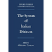 The Syntax of Italian Dialects