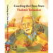 Coaching the Chess Stars