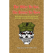 THE OLDER WE GET, THE BETTER WE WERE - MORE Marine Corps Sea Stories and Politically Incorrect Common Sense