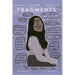 Fragments (a zine): Snippets of a 20-something woman