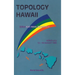 Topology - Hawaii (P/H)