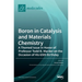 Boron in Catalysis and Materials Chemistry: A Themed Issue in Honor of Professor Todd B. Marder on the Occasion of His 65th Birthday