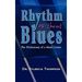 Rhythm Without Blues: The Dichotomy of a Music Genre