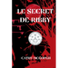 Le Secret De Ribby FRENCH EDITION