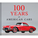 100 Years of American Cars