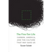 The Five-Ton Life: Carbon, America, and the Culture That May Save Us