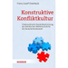 Konstruktive Konfliktkultur: Friedensethische Standortbestimmung Des Katholischen Militarbischofs Fur Die Deutsche Bundeswehr