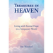 Treasures in Heaven: Living with Eternal Hope in a Temporary World