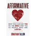 Affirmative: Why You Can Say Yes to the Bible and Yes to People Who Are LGBTQI+