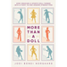 More Than a Doll: How Creating a Sports Doll Turned Into a Fight to End Gender Stereotypes