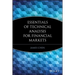 Essentials of Technical Analysis for Financial Markets