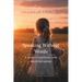 Speaking Without Words: A mother's experience with nonverbal autism
