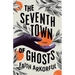 The Seventh Town of Ghosts: Poems
