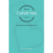 Myself, I Love You Because...
