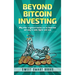 Beyond Bitcoin Investing: Why other cryptocurrencies are so important and easy to make digital cash now