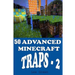 50 Advanced Minecraft Traps - 2