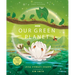 Our Green Planet
