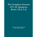 The Complete Sermons of C. H. Spurgeon, Book 1 (Vol. 1-3)