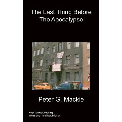 The Last Thing Before the Apocalypse
