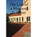 The Life of a Museum Scientist