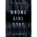 Wrong Girl Gone