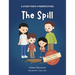 The Spill: A Story From 4 Perspectives
