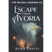 Escape From Avoria: A Christian Fiction Adventure