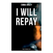 I Will Repay: Scarlet Pimpernel Saga: Scarlet Pimpernel Series