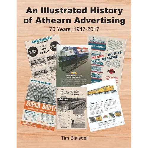 An Illustrated History of Athearn Advertising: 70 Years, 1947-2017