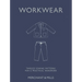 Workwear: Timeless Sewing Patterns for a Practical Wardrobe