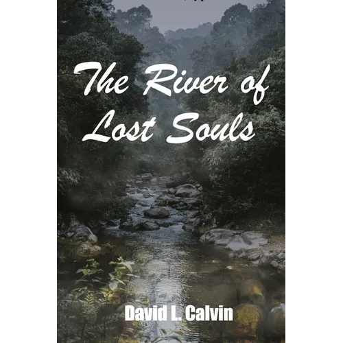 The River of Lost Souls