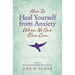 How to Heal Yourself from Anxiety When No One Else Can