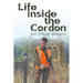 Life Inside the Cordon