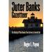The Outer Banks Gazetteer: The History of Place Names from Carova to Emerald Isle