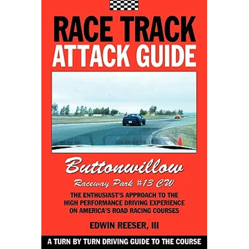 Race Track Attack Guide-Buttonwillow CW#13