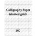 Calligraphy Paper (slanted grid): 50 Pages 8.5" X 11"