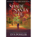 The Shade of Santa Fe